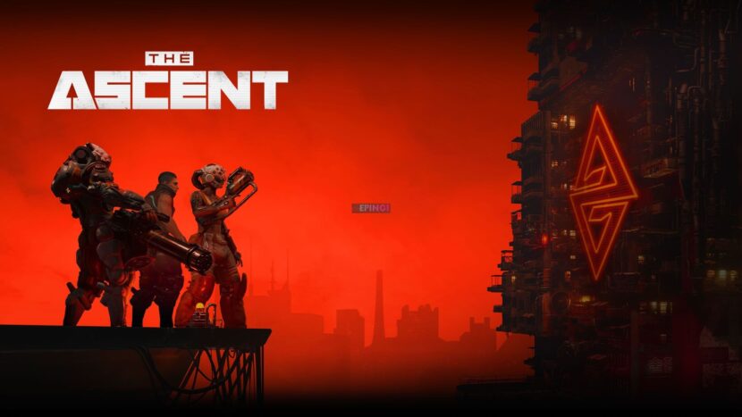 The Ascent Free Download by unlocked-games