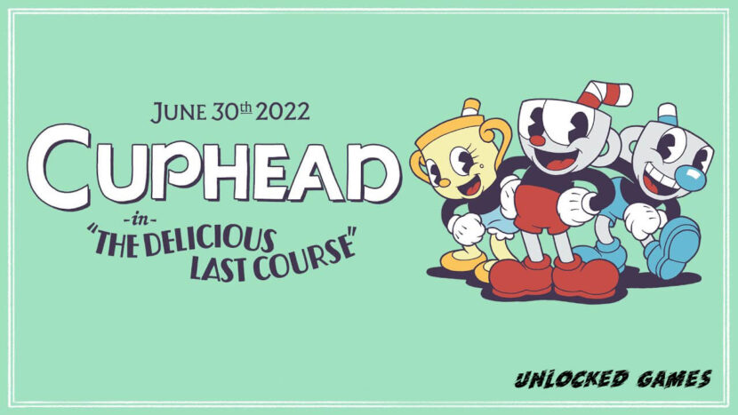 Cuphead - The Delicious Last Course Free Download By Unlocked-Games