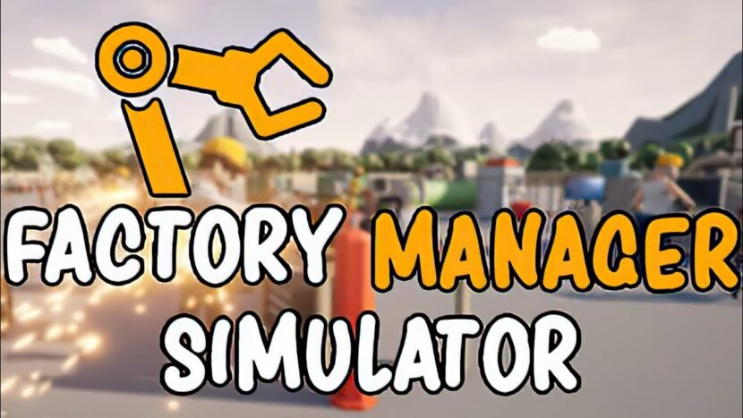 Factory Manager Simulator Free Download By Unlocked-games